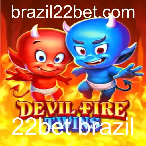Descubra o Novo Jogo: DevilFireTwins e Sua Popularidade no 22bet Brazil
