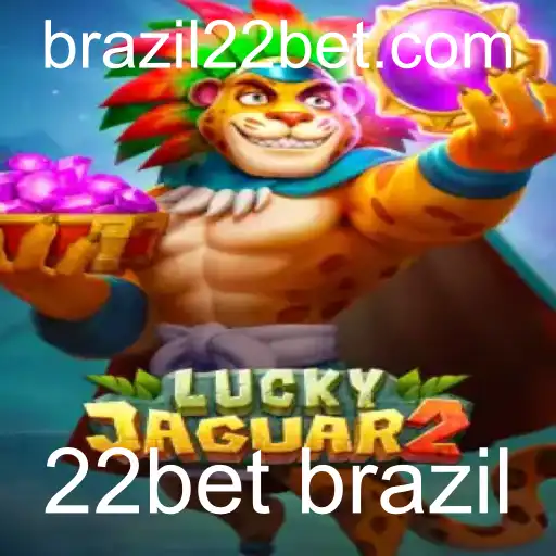 Explorando o Excitante Mundo do Luckyjaguar2 na 22bet Brazil